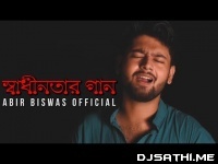 Swadhinotar Gaan (5 Songs In One) Abir Biswas 320kbps