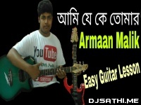 Ami Je Ke Tomar Cover by Arman Mallick 128kbps