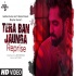 Tera Ban Jaunga (Reprise) - Akhil Sachdeva 128Kbps Poster