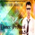 Dance Protocol Vol.5 (2014) - DJ Mithun Bhakta