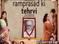 Ramprasad Ki Tehrvi Promo Song