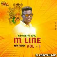 M LINE VOL.1 - DJ MRX