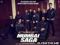 Mumbai Saga Title Track