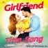 Girlfriend (Title Song)