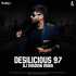 Desilicious 97 - DJ Shadow Dubai (2020)
