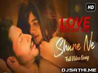 Shune Ne (Love Aaj Kal Porshu) 192Kbps