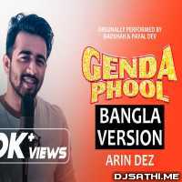 Genda Phool (Bangla Remake) Arin Dez