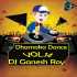 Hot Dance Mashup (Full Pagal Dance Mix) DJ Ganesh Roy