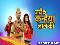 Jai Kanhaiya Lal Ki (Star Bharat)Tv Serial Promo Song