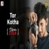 Tor Kotha (Tera Zikr) 64Kbps