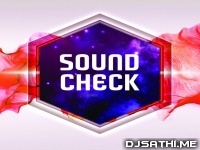 Sabse Hatke Sound Check DJ Music Dj Jagat Raj