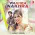 Wakhra Nakhra - Sammi Kaur Poster