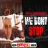 We Don't Stop - Raju Dinehwala Poster