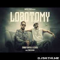 Lobotomy - Emiway Bantai