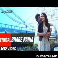 Bhare Naina - (RaOne)