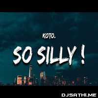 So Silly - Koto
