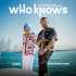 Who Knows Poster