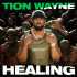 Healing   Tion Wayne