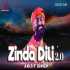 Zinda Dili 2.0   Arijit Singh