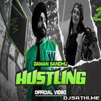 Hustling - Daman Sandhu