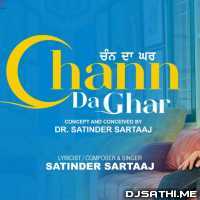 Chann Da Ghar Satinder Sartaaj