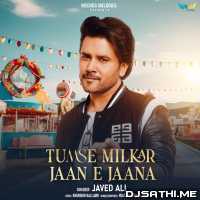 Tumse Milkar Jaan E Jaana