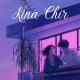 Kina Chir (Slowed Reverb) Lofi Mix