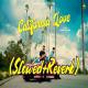 California Love (Slowed Reverb) Lofi Mix