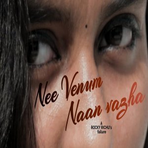 Nee Venum Naan Vazha