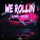 We Rollinb Lofi Mix (Slowed and Reverb) Poster
