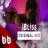 iBliss ( Original Mix ) - Burak Balkan