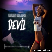 Devil ( Original Mix ) - Burak Balkan