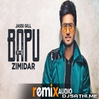 Bapu Zimidar (Remix) Jassi Gill