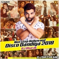 Nonstop Bollywood Disco Dandiya (2018)   DJ Dharak