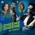 Dheeme Dheeme (Remix) DJ Jazzy Poster