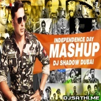 Independence Day Mashup 2019 - DJ Shadow Dubai