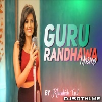 Guru Randhawa Mashup (Female Cover Version)   Khwahish Gal