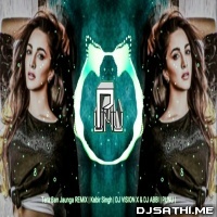 Tera Ban Jaunga REMiX (Kabir Singh)   DJ VISION X nd DJ ABBI