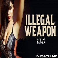 Illegal Weapon Remix   DJ Syrah x DRI