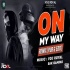 On My Way | Sak gaming (PUBG EDIT Remix) Feat. Vdj Royal Poster