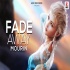 Fade Away (Original Mix) by Mourin Poster