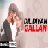 Dil Diyan Gallan (Acoustic Mix) | Parmish Verma - DJ IsB Poster
