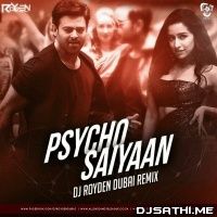 Psycho Saiyaan (Club Remix)   DJ Royden Dubai
