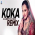 KOKA (Remix)   DJ Labbeey x DJ Vishav