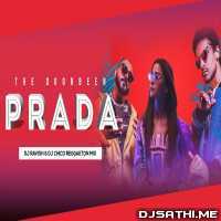 Prada (Duro Duro) (Reggaeton Mix) The Doorbeen | DJ Ravish nd DJ Chico
