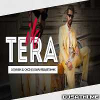 IK TERA (Reggaeton Mix) DJ Ravish, DJ Chico n DJ Bapu