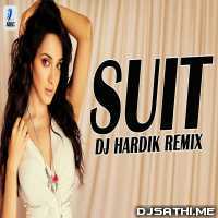 Suit Karda Remix - DJ Hardik