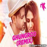 Ghungroo Song - DJ NYK Remix