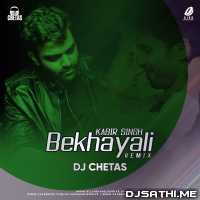 Bekhayali (Remix) - DJ Chetas
