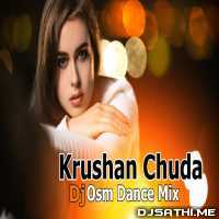 Tora Krushan Chuda Rangar (Osm Dance Mix) Dj Gl x Dj Rnk